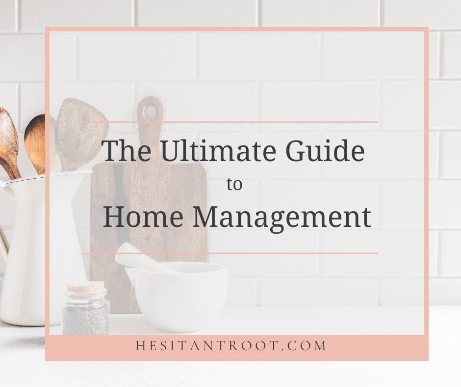 The Ultimate Guide to home management