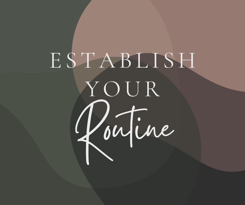 Homeschool: Establish your rfoutine