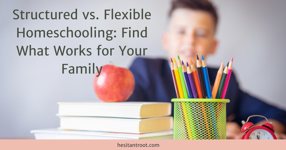 The Homeschooling Dilemma: Structured Or Flexible—Which Will Save Your ...